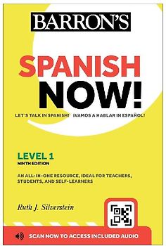 Spanish Now! Level 1, Ninth Edition: With Online Audio