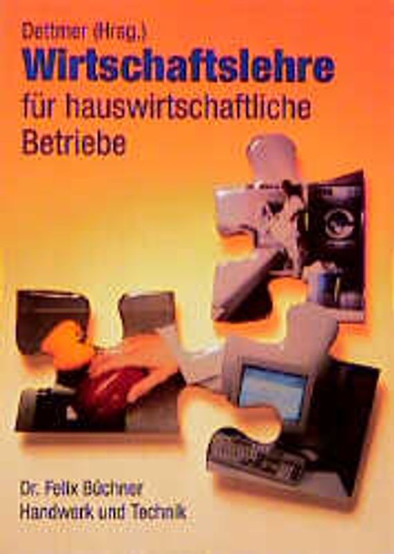 Wirtschaftslehre für hauswirtschaftliche Betriebe