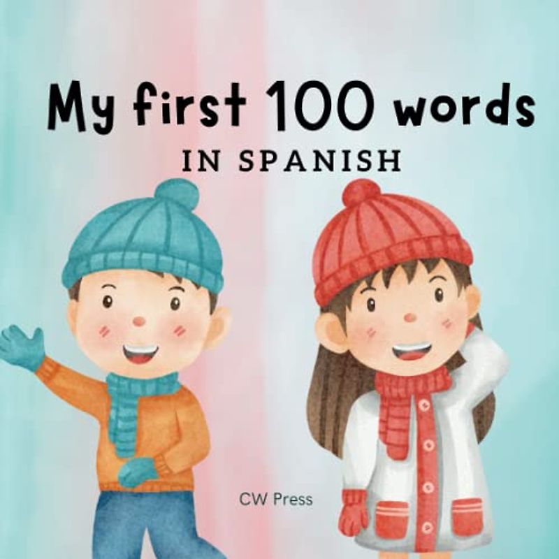 My First 100+ Words in Spanish
