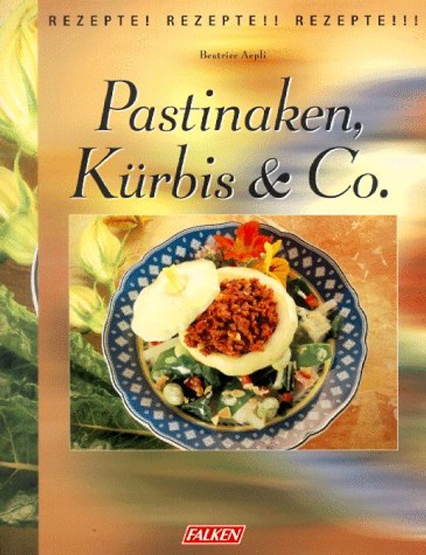 Pastinaten, Kürbis & Co.