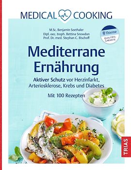 Medical Cooking: Mediterrane Ernährung