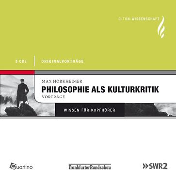 Max Horkheimer - Philosophie als Kulturkritik
