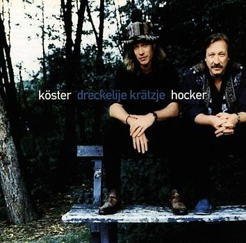 Köster & Hocker - Dreckelije Krätzje