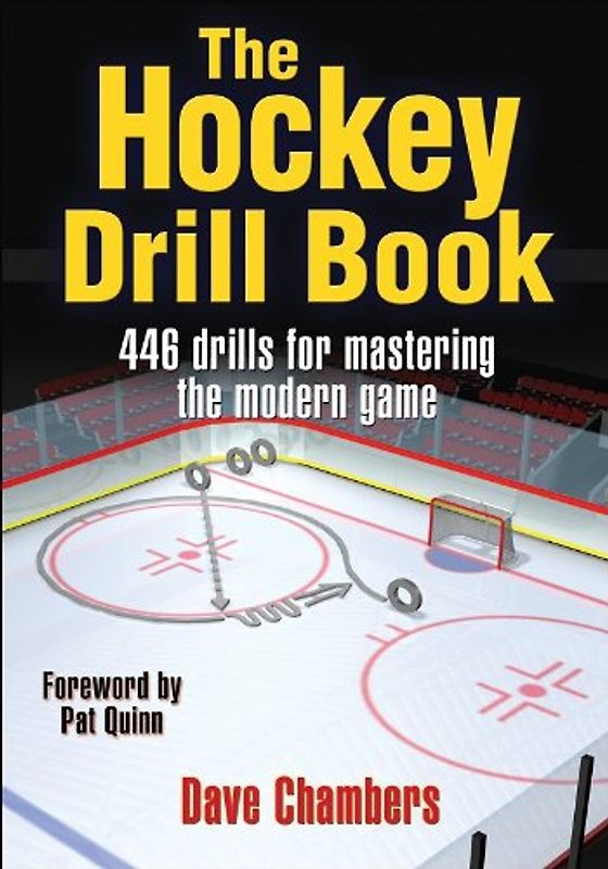 The Hockey Drill Book: 463 Drills for Mastering the Modern Game (The Drill Book Series)
