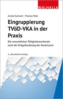 Eingruppierung TVöD-VKA in der Praxis