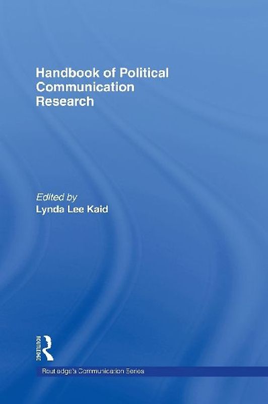 Handbook of Political Communication Research
