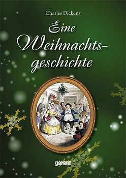 Charles Dickens Eine Weihnachtsgeschichte
