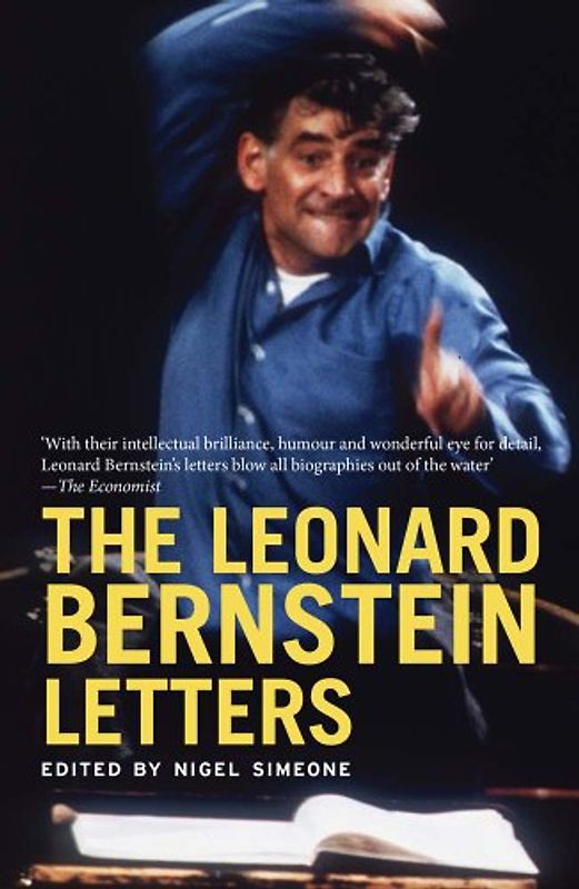 Leonard Bernstein Letters - Simeone, Nigel