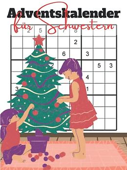 Adventskalender für Schwestern: Schwere Sudoku für Deine gesamte Adventszeit