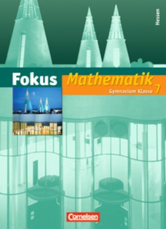 Fokus Mathematik - Gymnasium Hessen / 7. Schuljahr - Schülerbuch