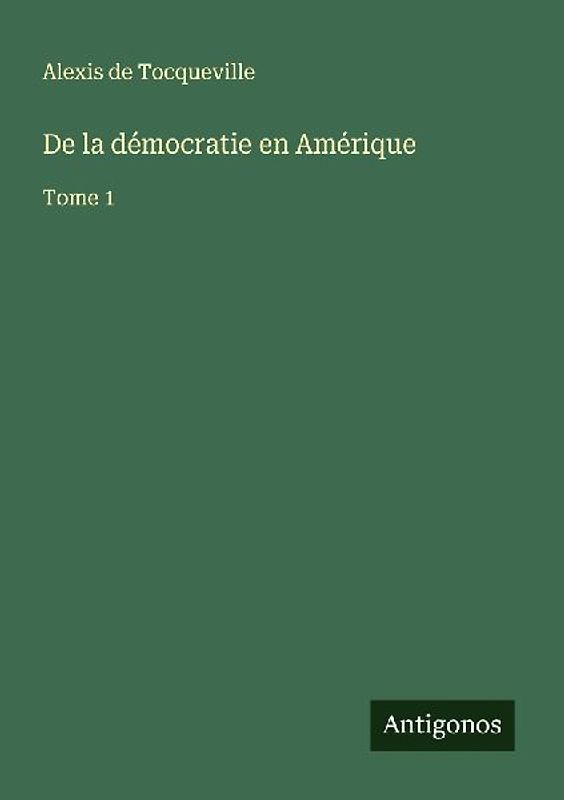 De la démocratie en Amérique