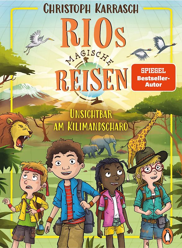 Rios magische Reisen – Unsichtbar am Kilimandscharo