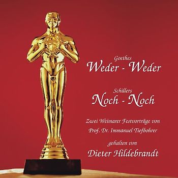 Goethes "Weder - Weder", Schillers "Noch - Noch"