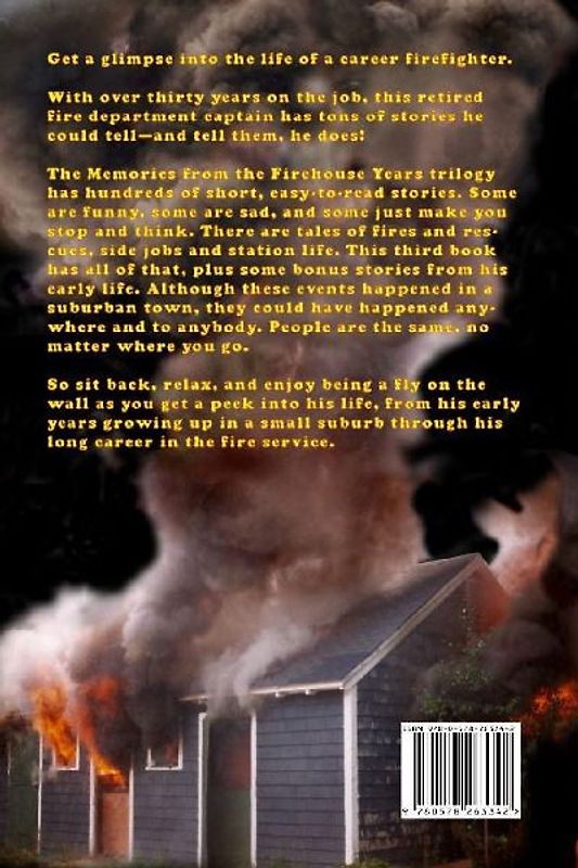 Firefighter War Stories III