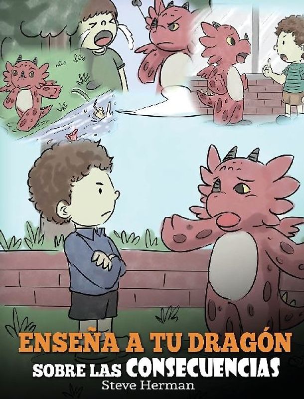 Enseña a tu Dragón Sobre las Consecuencias