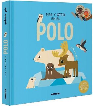 Pipa Y Otto En El Polo / Pipa and Otto in the South Pole