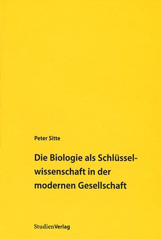 Die Biologie als Schlüsselwissenschaft in der modernen Gesellschaft