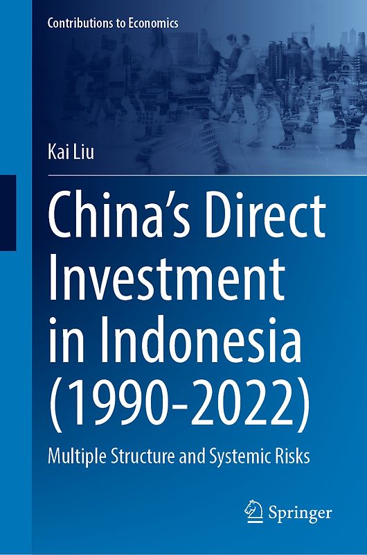 China’s Direct Investment in Indonesia (1990–2022)