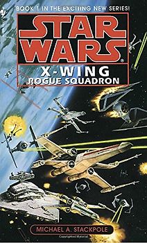 Star Wars: X-Wing: Rogue Squadron - Michael A. Stackpole