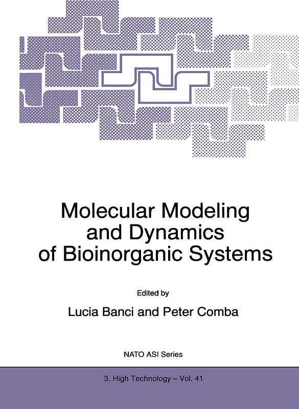 Molecular Modeling and Dynamics of Bioinorganic Systems