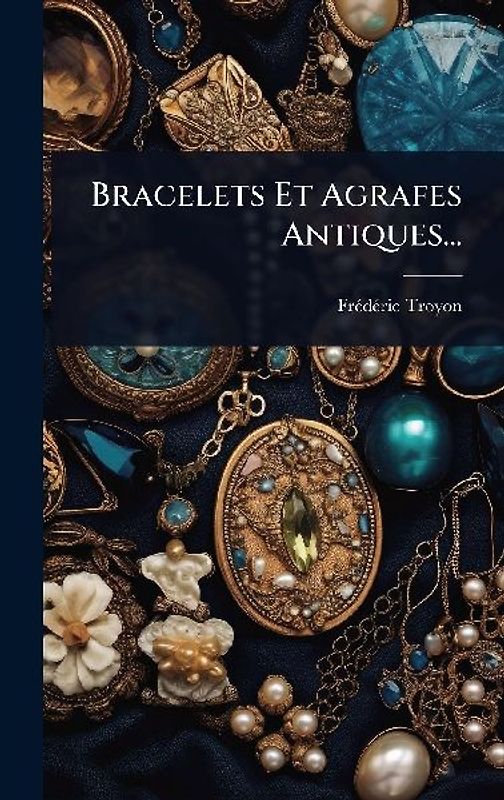 Bracelets Et Agrafes Antiques...