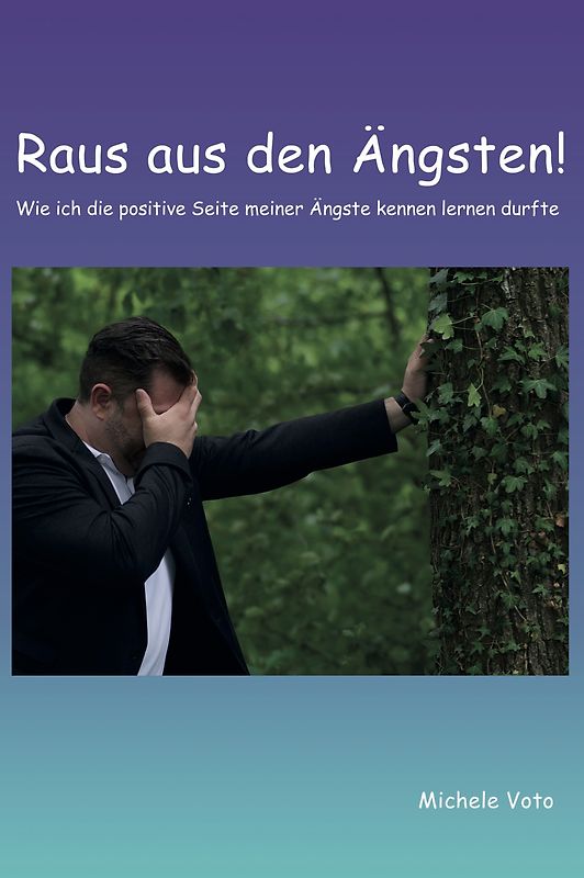 Raus aus den Ängsten!
