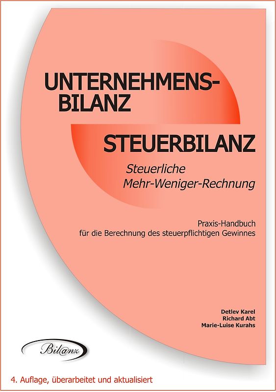 Unternehmensbilanz/Steuerbilanz