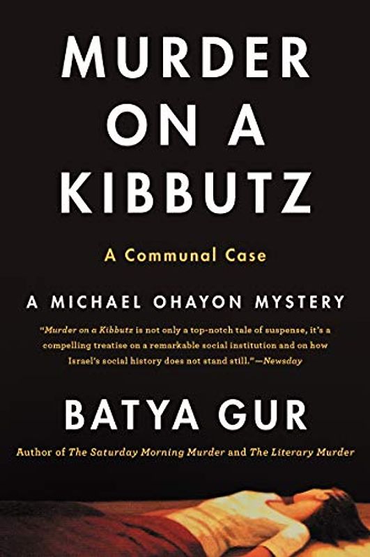 Murder on a Kibbutz: Communal Case, A