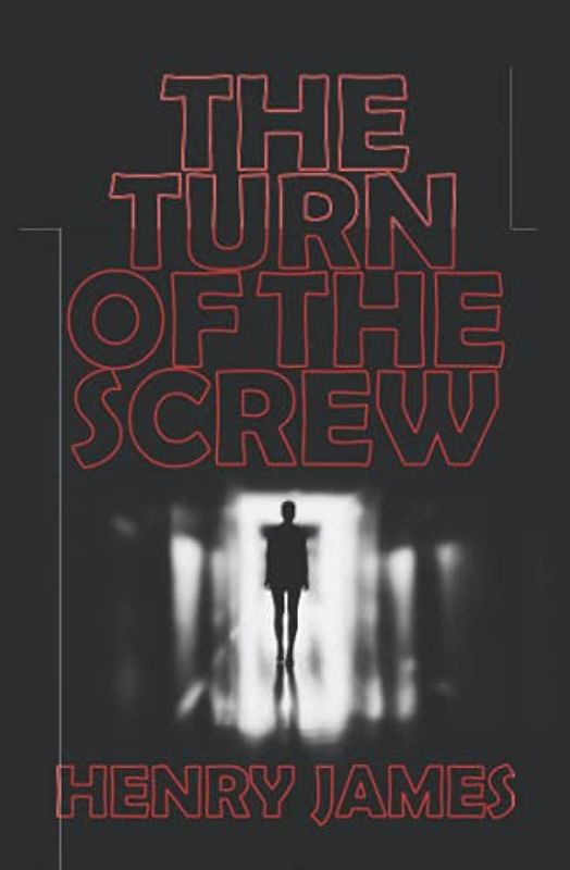 The Turn of the Screw