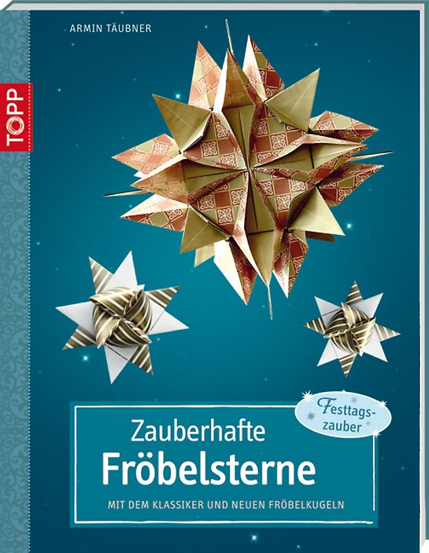 Zauberhafte Fröbelsterne