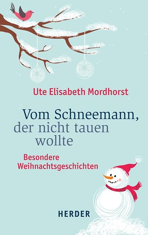Vom Schneemann, der nicht tauen wollte