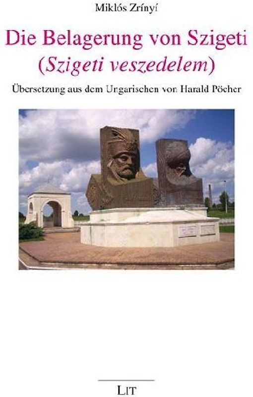 Die Belagerung von Szigeti (Szigeti veszedelem)