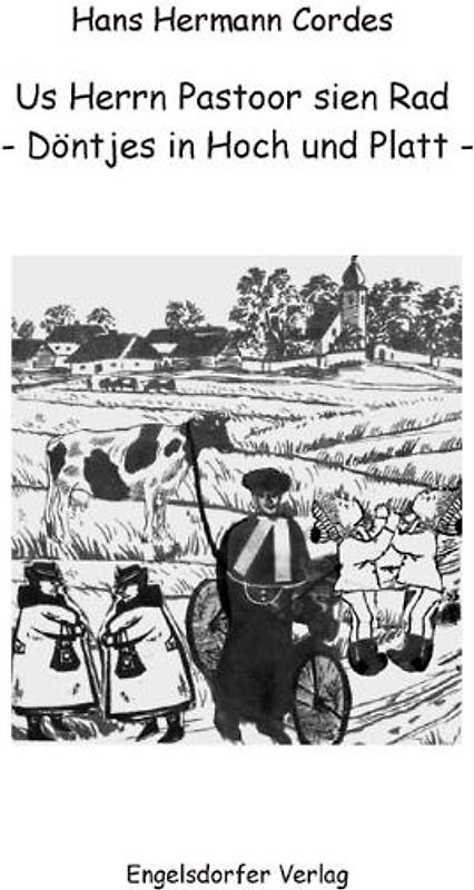 Us Herrn Pastoor sien Rad. Döntjes in Hoch und Platt