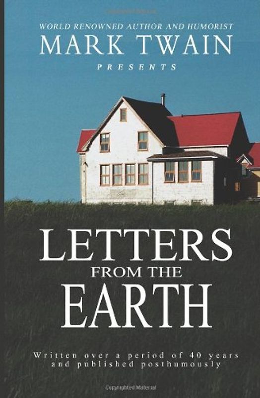 Letters From The Earth - Twain, Mark