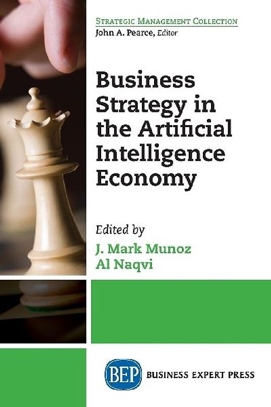 Business Strategy in the Artificial Intelligence Economy