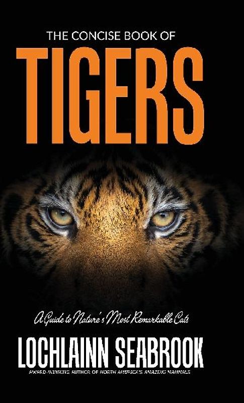 The Concise Book of Tigers