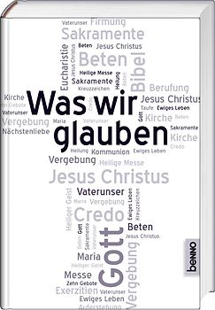 Was wir glauben