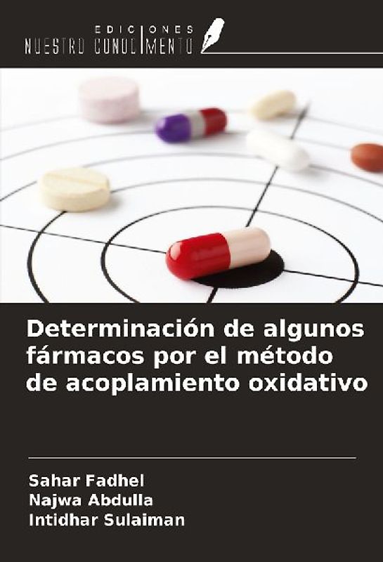 Determinación de algunos fármacos por el método de acoplamiento oxidativo