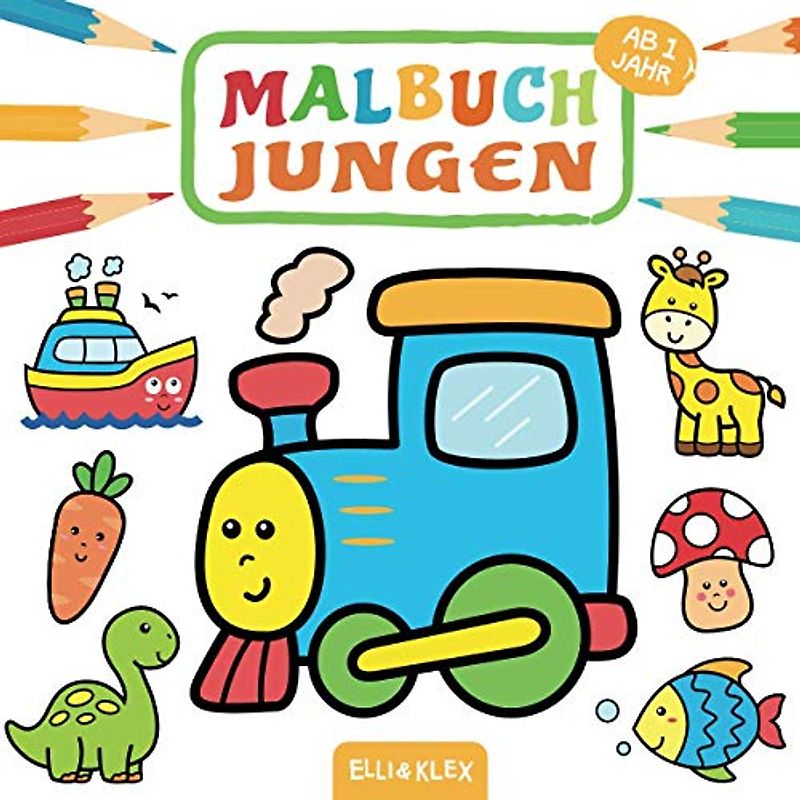 Malbuch ab 1 Jahr Jungen: Erstes Ausmalen und Kritzeln für Kleinkinder