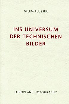 Ins Universum der technischen Bilder