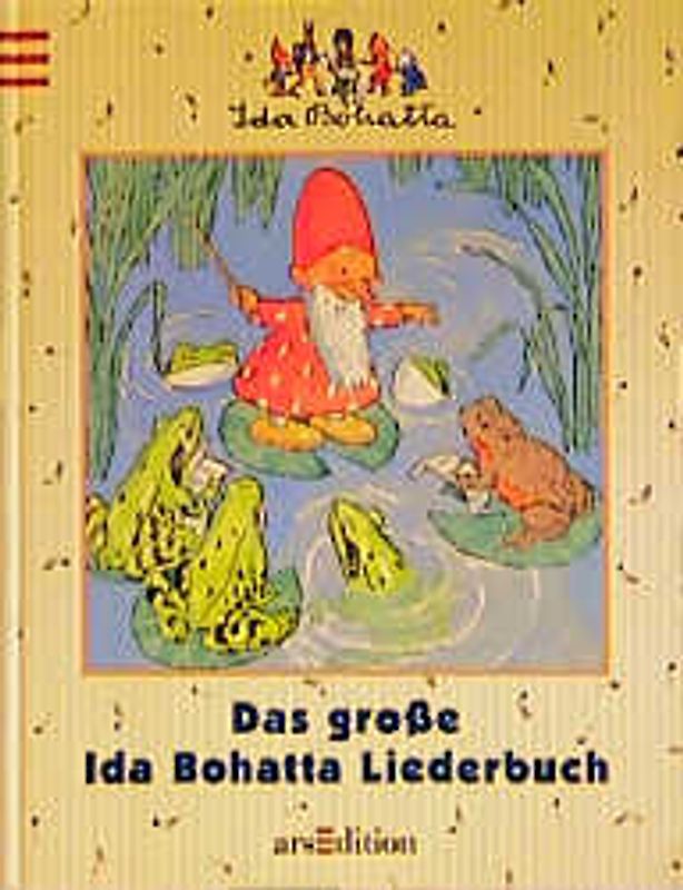 Das grosse Ida-Bohatta-Liederbuch. Nach den Regeln der neuen Rechtschreibung