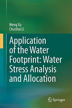 Application of the Water Footprint: Water Stress Analysis and Allocation