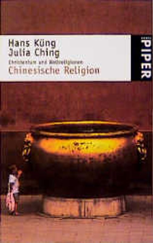 Christentum und Weltreligionen. Chinesische Religion