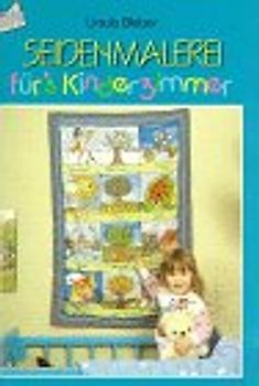 Seidenmalerei für das Kinderzimmer