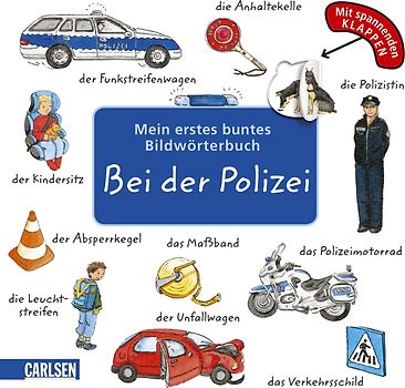 Mein erstes buntes Bildwörterbuch: Bei der Polizei