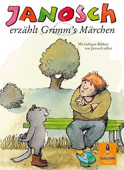 Janosch erzählt Grimms Märchen