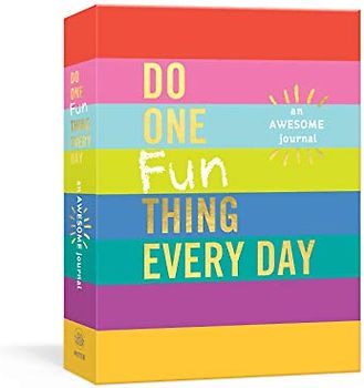 Do One Fun Thing Every Day: An Awesome Journal (Do One Thing Every Day Journals)