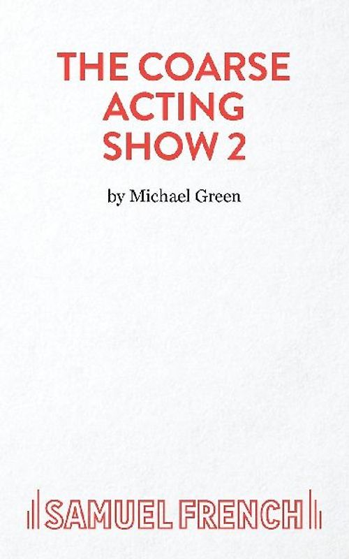 Coarse Acting Show 2