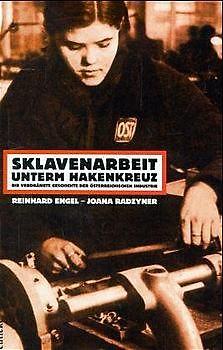 Sklavenarbeit unterm Hakenkreuz