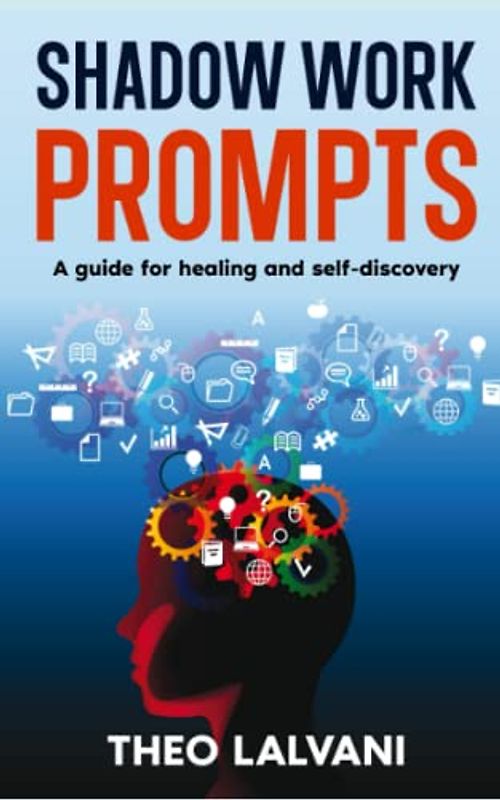 Shadow Work Prompts: A Guide for Healing and Self-Discovery